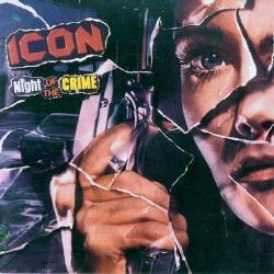 Icon (USA) : Night of the Crime